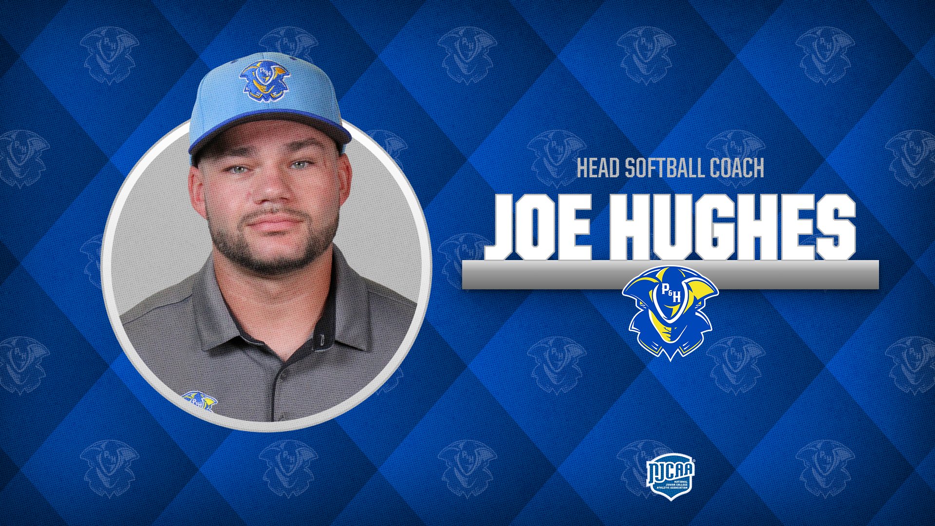 Graphic announcing Joe Hughes as the Head Softball Coach at Patrick & Henry Community College. The design features a portrait of Hughes wearing a P&H cap and gray polo on the left, with large text reading “HEAD SOFTBALL COACH JOE HUGHES” on the right. The blue patterned background features repeating P&H logos, with the Patriots logo and NJCAA logo also displayed.