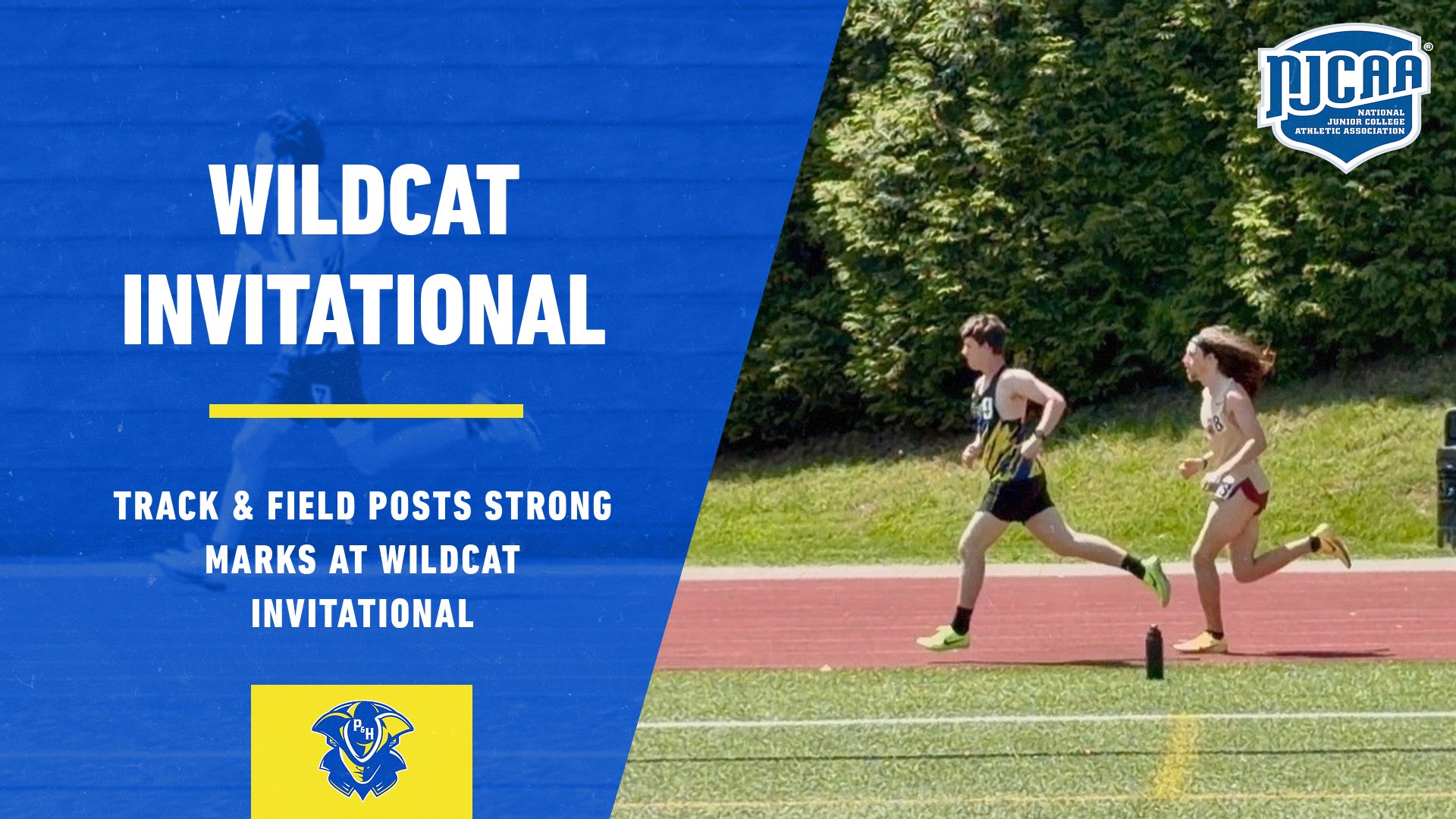Graphic promoting Patrick & Henry Community College track and field results from the Wildcat Invitational. Left side features a blue background with large white text reading &ldquo;Wildcat Invitational&rdquo; and smaller text stating &ldquo;Track & Field Posts Strong Marks at Wildcat Invitational.&rdquo; A yellow underline and the Patrick & Henry Patriots logo appear near the bottom. Right side shows two runners competing on an outdoor track with trees in the background. NJCAA logo displayed in the top right corner.