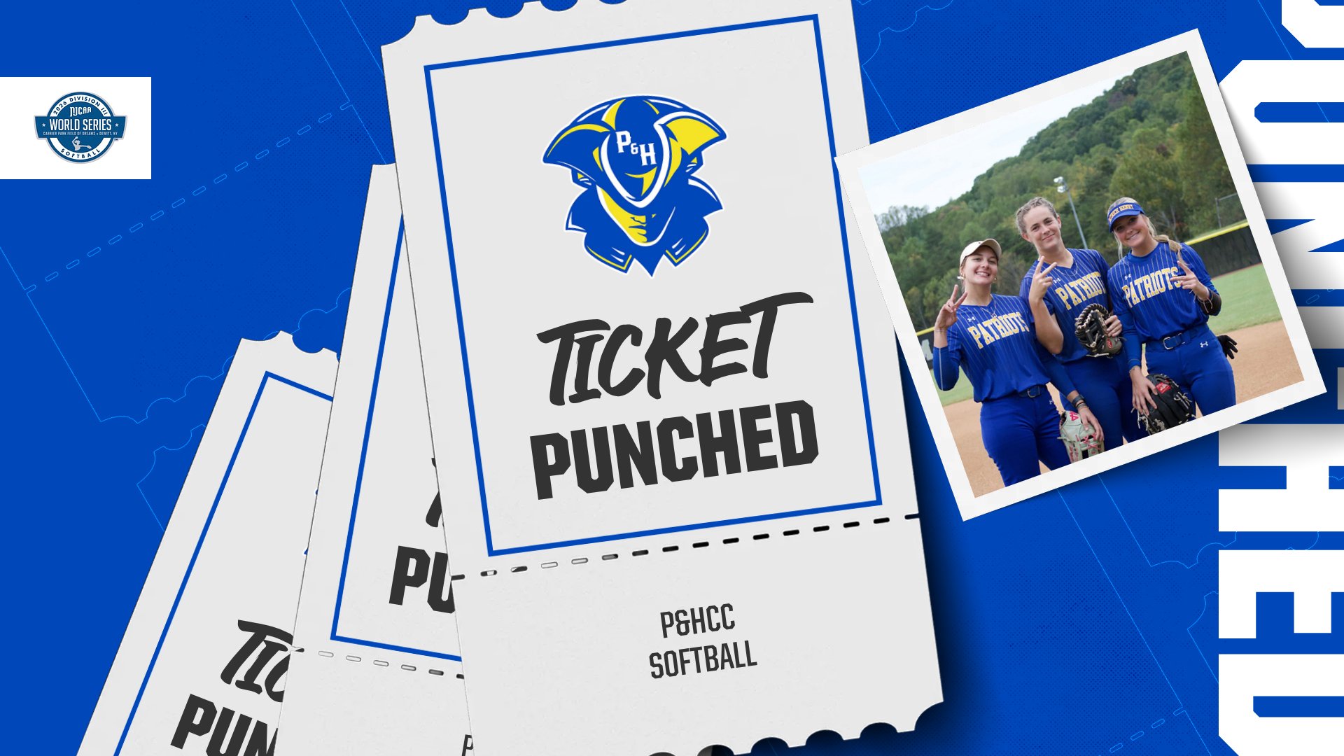 Graphic celebrating Patrick & Henry Community College Softball earning an at-large bid to the 2026 NJCAA Division III Softball National Championship. The graphic features multiple blue-and-white “Ticket Punched” admission-style tickets with the P&H Patriots logo centered on the main ticket. A photo of three Patriots softball players in blue uniforms posing on the field is displayed on the right side. The background includes blue and white design elements with the NJCAA Division III Softball World Series logo in the upper left corner.